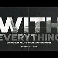 Loving God with Everything